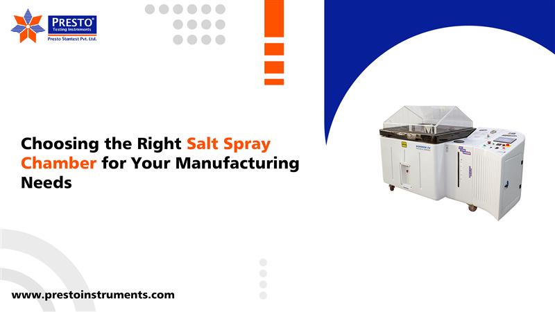 Choosing the Right Salt Spray Chamber for Your Manufacturing Needs
